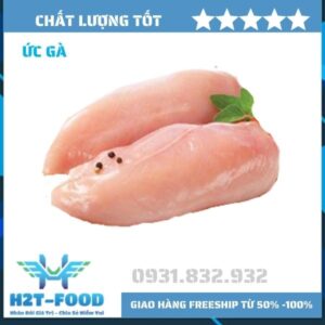 Ức gà phi lê - Thực Phẩm Đông Lạnh H2T - Công Ty TNHH H2T Food